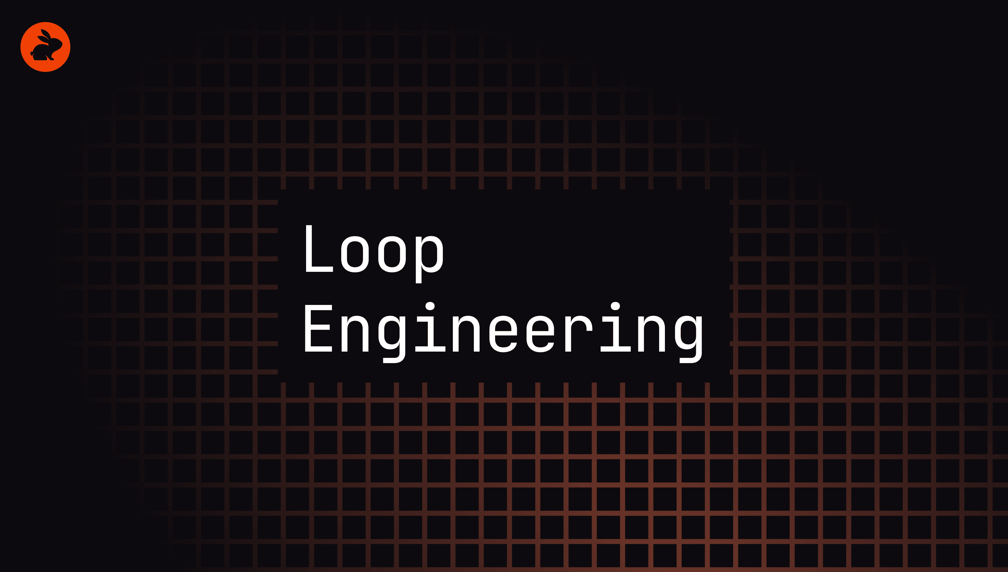 Loop engineering: Designing loops you can walk away from