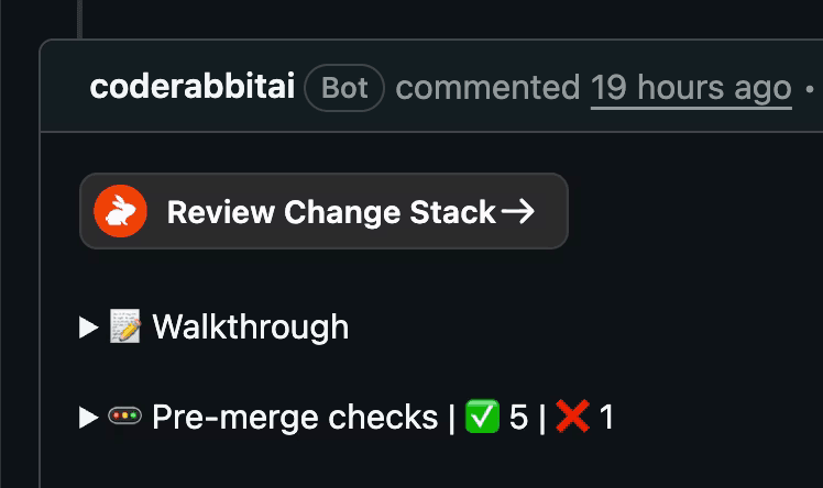 GitHub bot comment displaying a "Review Change Stack" button and failed pre-merge checks.